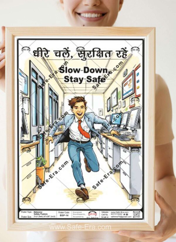 Behaviour Safety Posters-14 'Slow Down’