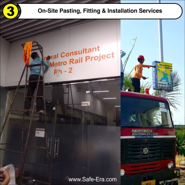 Safe-Era team executing on-site glass vinyl pasting and mounting outdoor industrial safety signboards on pole structures.